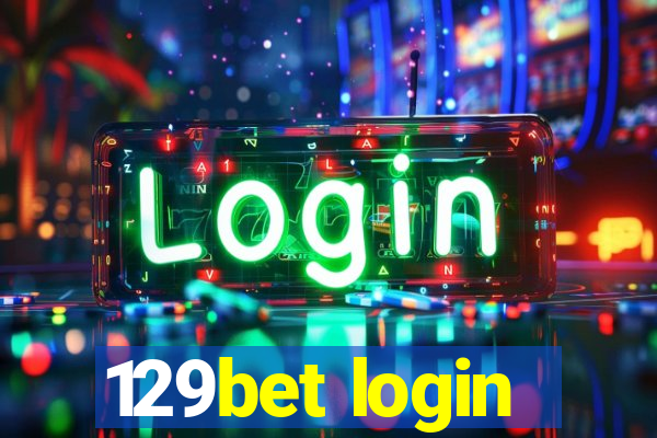 129bet login